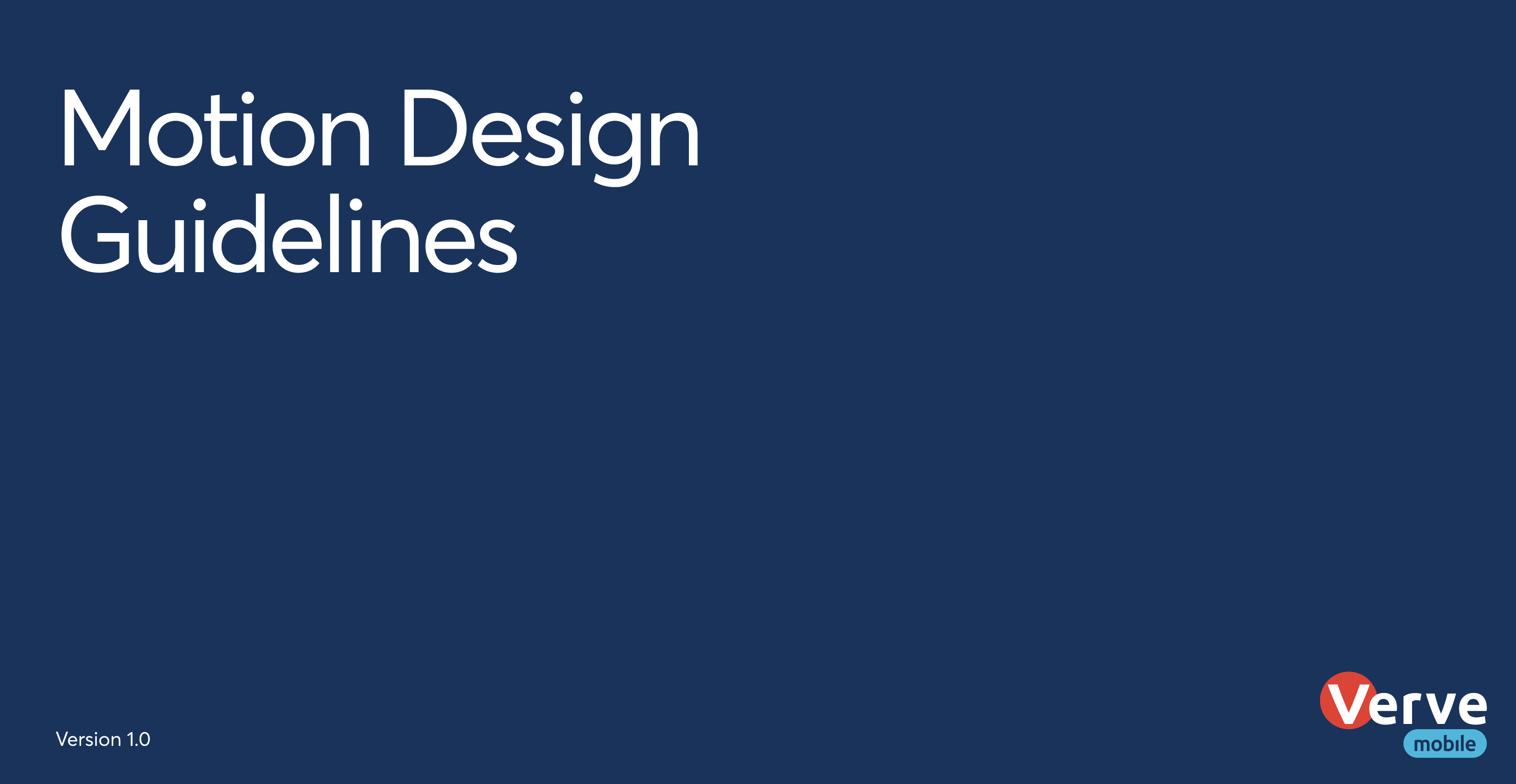 Vervemobile Motion Guidelines